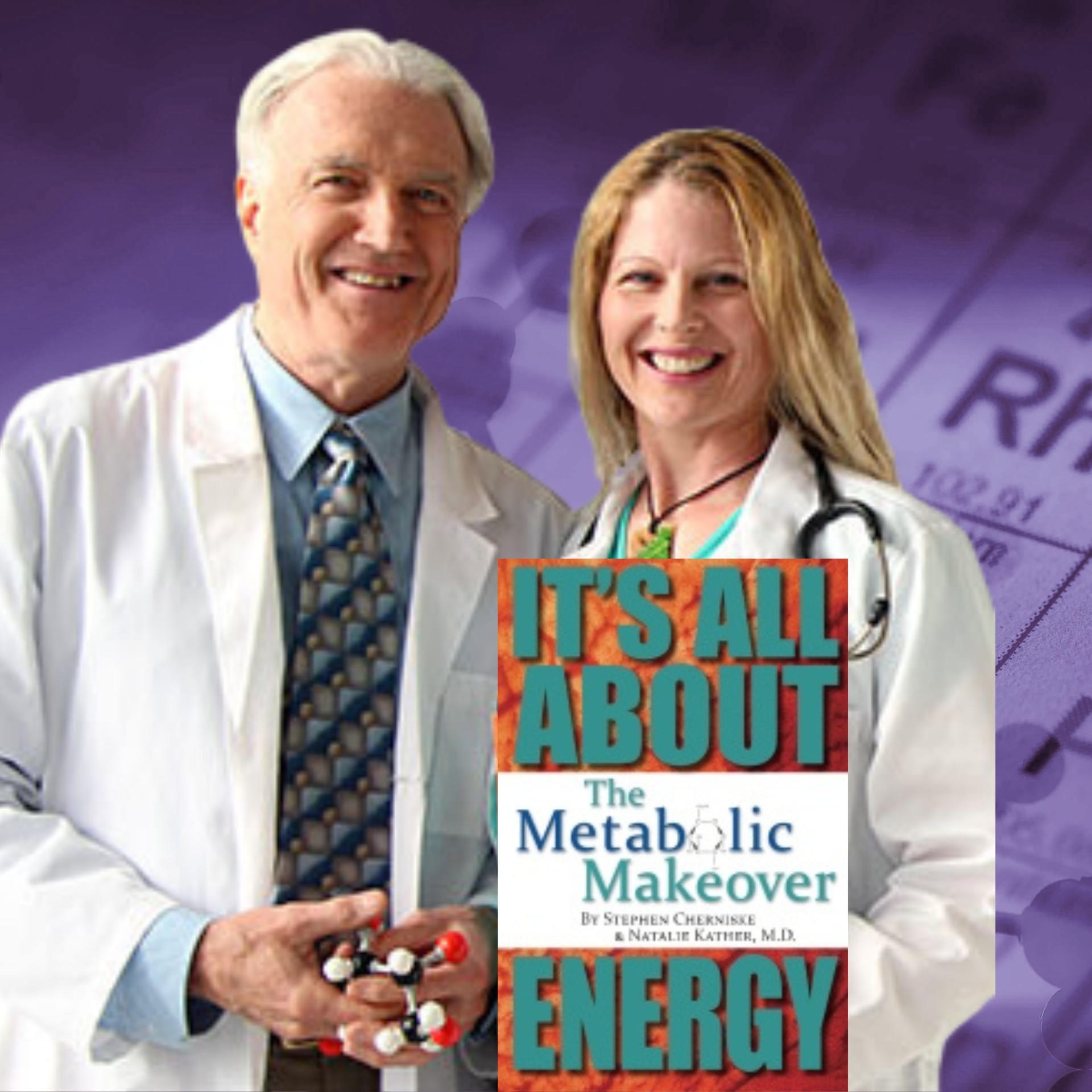 Stephen Cherniske, M.S. and Dr. Natalie Kather, M.D.